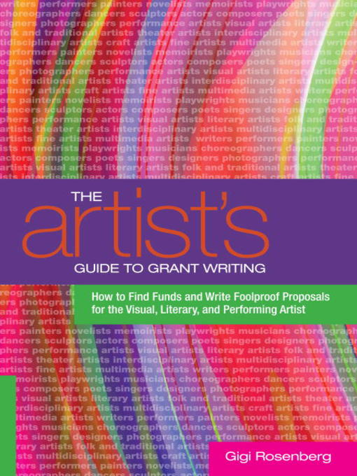 Title details for The Artist's Guide to Grant Writing by Gigi Rosenberg - Available